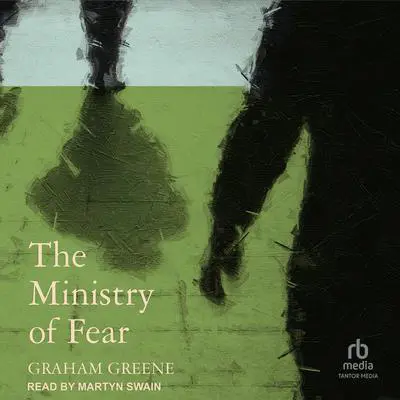 The Ministry of Fear Audibook, by Graham Greene