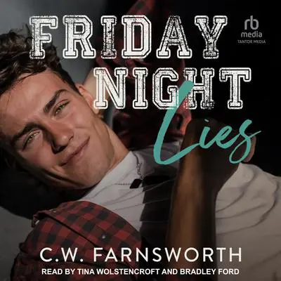 Friday Night Lies Audibook, by C. W. Farnsworth