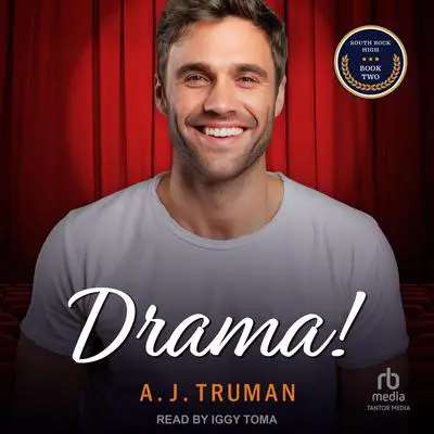 Drama!: An MM Enemies-to-lovers, Fake Relationship Romance Audibook, by A.J. Truman