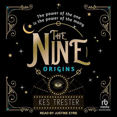 The Nine: Origins Audibook, by Kes Trester