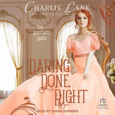 Daring Done Right Audibook, by Charlie Lane