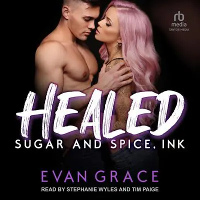 Healed Audibook, by Evan Grace