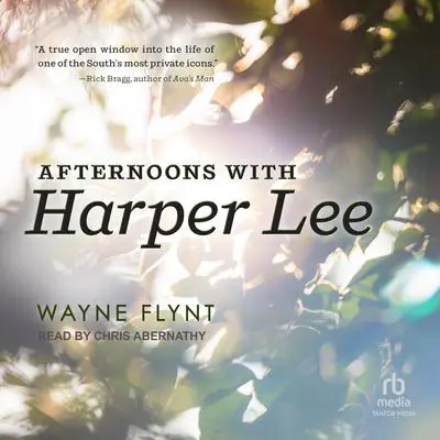 Afternoons with Harper Lee Audibook, by Wayne Flynt