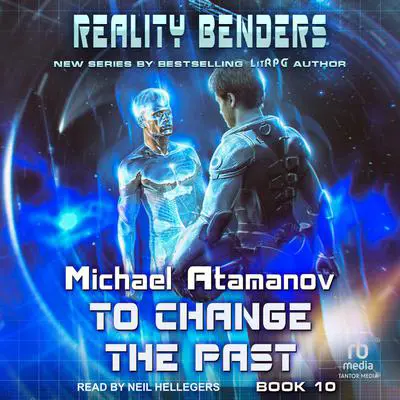To Change the Past Audibook, by Michael Atamanov