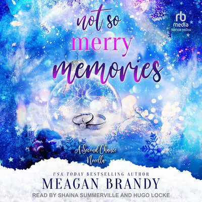 Not So Merry Memories Audibook, by Meagan Brandy