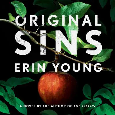 Original Sins: A Novel Audibook, by Erin Young