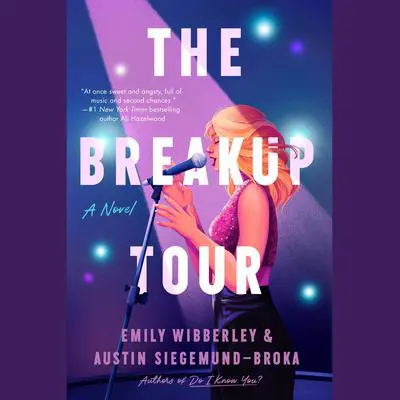 The Breakup Tour Audibook, by Austin Siegemund-Broka