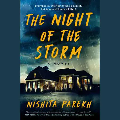 The Night of the Storm: A Novel Audibook, by Nishita Parekh