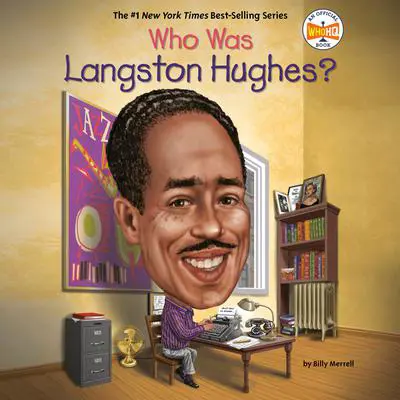 Who Was Langston Hughes? Audibook, by Billy Merrell