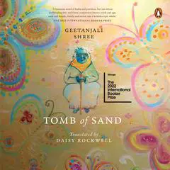 Tomb of Sand Audibook, by Geetanjali Shree