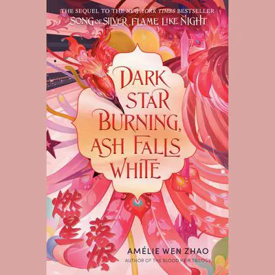 Dark Star Burning, Ash Falls White Audibook, by Amélie Wen Zhao