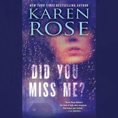 Did You Miss Me? Audibook, by Karen Rose