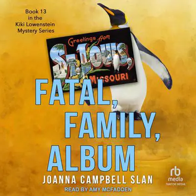Fatal, Family, Album Audibook, by Joanna Campbell Slan
