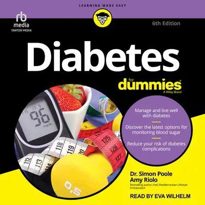 Diabetes For Dummies, 6th Edition Audibook, by Amy Riolo