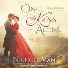 One Kiss Alone Audibook, by Nichole Van