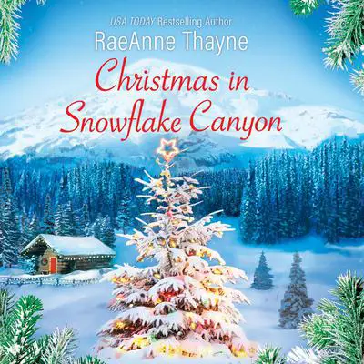 Christmas In Snowflake Canyon Audibook, by RaeAnne Thayne