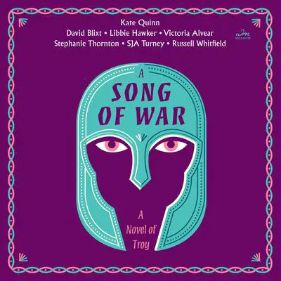 A Song of War: A Novel of Troy Audibook, by Kate Quinn