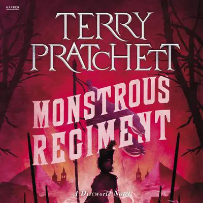 Monstrous Regiment: A Discworld Novel Audibook, by Terry Pratchett