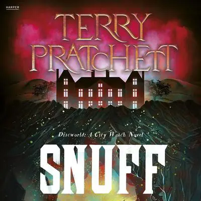 Snuff: A Discworld Novel Audibook, by Terry Pratchett