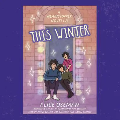 This Winter Audibook, by Alice Oseman
