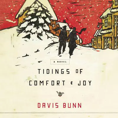 Tidings of Comfort and Joy Audibook, by T. Davis Bunn