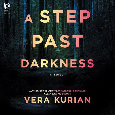 A Step Past Darkness Audibook, by Vera Kurian