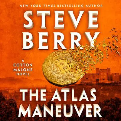 The Atlas Maneuver Audibook, by Steve Berry