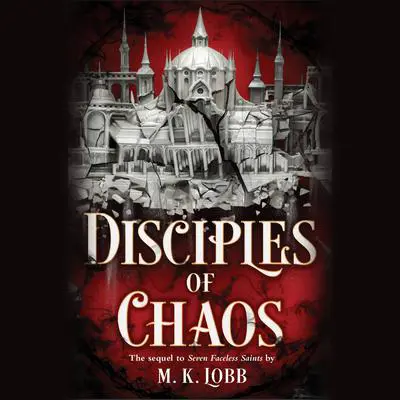 Disciples of Chaos Audibook, by M.K. Lobb