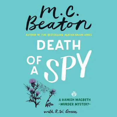 Death of a Spy Audibook, by M. C. Beaton