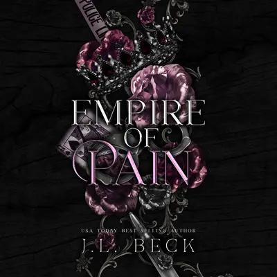 Empire of Pain Audibook, by J. L. Beck