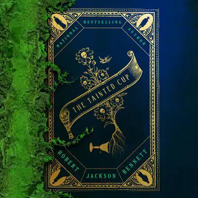 The Tainted Cup Audibook, by Robert Jackson Bennett