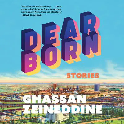 Dearborn Audibook, by Ghassan Zeineddine