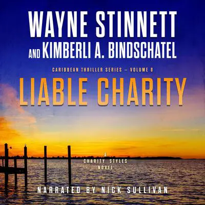 Liable Charity: A Charity Styles Novel Audibook, by Wayne Stinnett