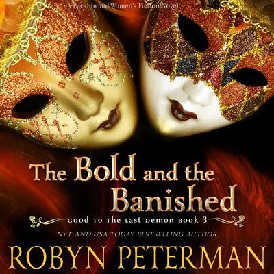 The Bold and the Banished Audibook, by Robyn Peterman