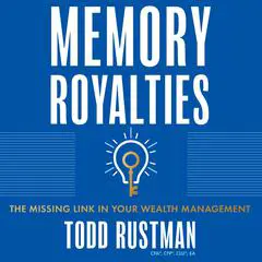Memory Royalties Audibook, by Todd Rustman