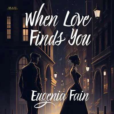 When Love Finds You Audibook, by Eugenia Fain