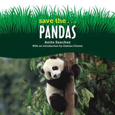 Save the...Pandas Audibook, by Chelsea Clinton