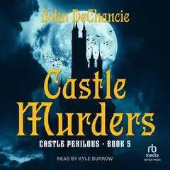 Castle Murders Audibook, by John DeChancie
