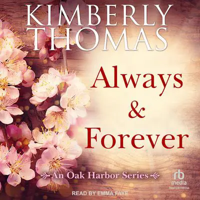 Always & Forever Audibook, by Kimberly Thomas