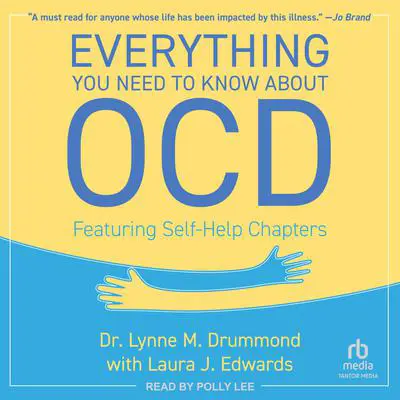 Everything You Need to Know About OCD Audibook, by Laura J. Edwards