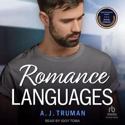 Romance Languages: A Friends-to-Lovers, Virgin MM Romance Audibook, by A.J. Truman