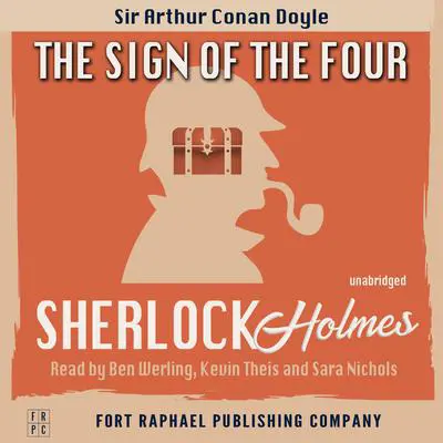 The Sign of the Four - A Sherlock Holmes Mystery - Unabridged Audibook, by Arthur Conan Doyle