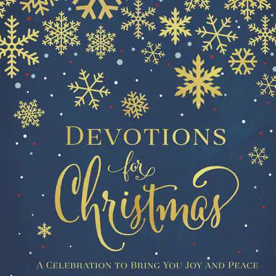 Devotions for Christmas: A Celebration to Bring You Joy and Peace Audibook, by Zondervan