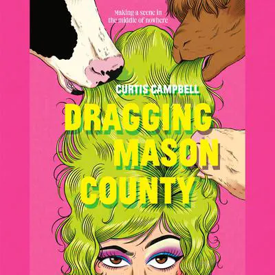 Dragging Mason County Audibook, by Curtis Campbell