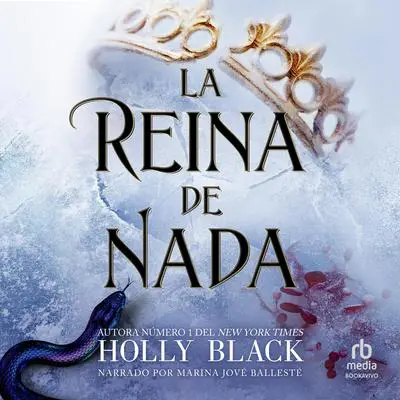 La reina de nada: Los habitantes del aire, 3 (The Folk of the Air Series) Audibook, by Holly Black