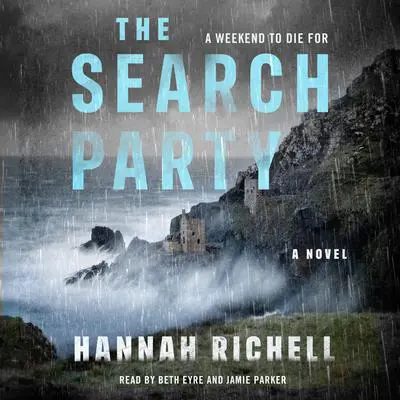 The Search Party Audibook, by Hannah Richell