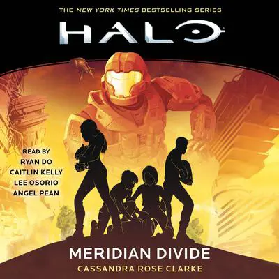 Halo: Meridian Divide Audibook, by Cassandra Rose Clarke
