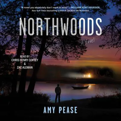 Northwoods: A Novel Audibook, by Amy Pease