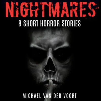Nightmares Audibook, by Michael van der Voort