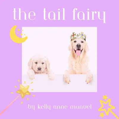 The Tail Fairy Audibook, by Kelly Anne Manuel